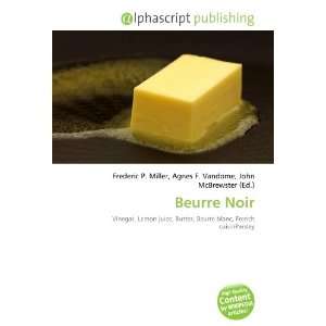  Beurre Noir (9786132700865) Books