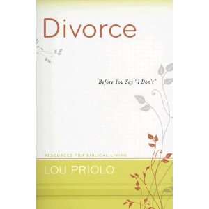  Divorce Before You Say I Dont (Resources for Biblical 