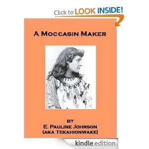 The Moccasin Maker   also includes an annotated bibliography and 