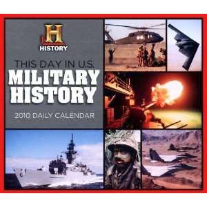  This Day in Military History 2010 Daily Boxed Calendar 