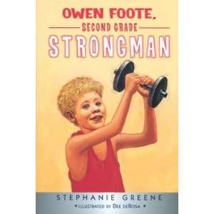  Owen Foote, Second Grade Strongman [Paperback] Stephanie 