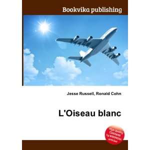 Oiseau blanc Ronald Cohn Jesse Russell  Books