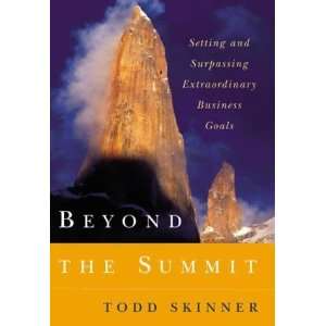  Beyond the Summit Setting and Surpassing Extraordinary 