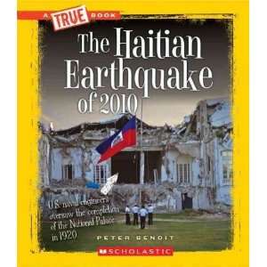  THE HAITIAN EARTHQUAKE OF 2010 by Benoit, Peter ( Author 