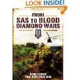 FROM SAS TO BLOOD DIAMOND WARS by Hamish Ross and Fred Marafono 