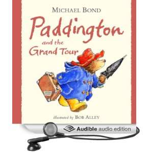  Paddington and the Grand Tour (Audible Audio Edition 