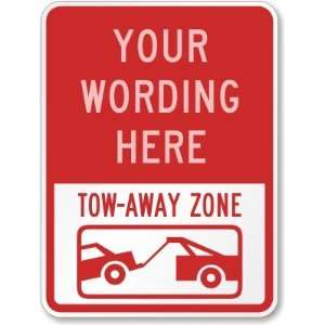  [Custom text] Tow Away Zone (with symbol) (red) Aluminum 