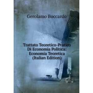    Economia Teoretica (Italian Edition) Gerolamo Boccardo Books