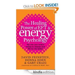The Healing Power Of Eft And Energy Psychology Tap into your bodys 