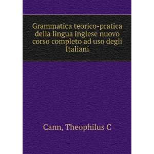 Grammatica teorico pratica della lingua inglese nuovo corso completo 