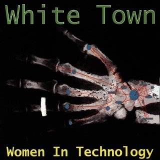 women in technology by white town audio cd 1997 24 new from $ 3 77 155 