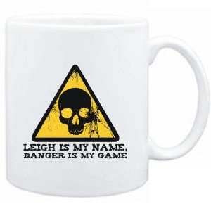  Mug White  Leigh is my name, danger is my game  Male 