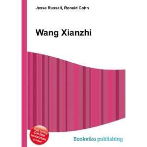  Wang Xianzhi Ronald Cohn Jesse Russell Books
