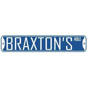  BRAXTON HOLE  STREET SIGN