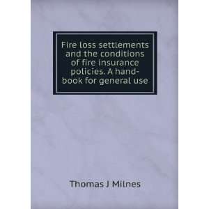  Fire loss settlements and the conditions of fire insurance 