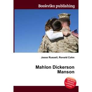  Mahlon Dickerson Manson Ronald Cohn Jesse Russell Books