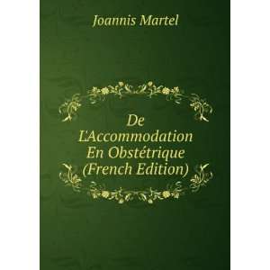   En ObstÃ©trique (French Edition) Joannis Martel Books