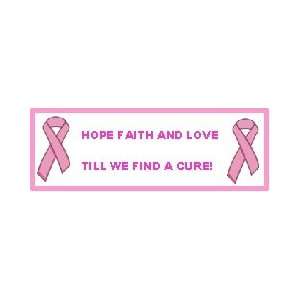  Breastcancer Stickers/labels Hope, Faith, Love Till They 