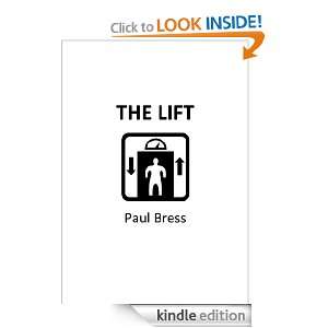 The Lift Paul Bress  Kindle Store