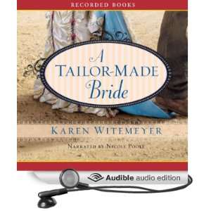  A Tailor Made Bride (Audible Audio Edition) Karen 