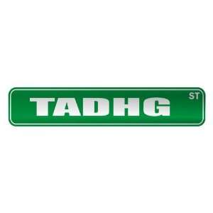   TADHG ST  STREET SIGN