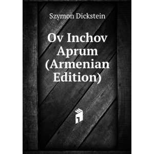   Inchov Aprum (Armenian Edition) Szymon Dickstein  Books