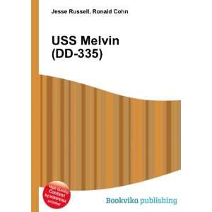  USS Melvin (DD 335) Ronald Cohn Jesse Russell Books