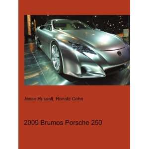  2009 Brumos Porsche 250 Ronald Cohn Jesse Russell Books