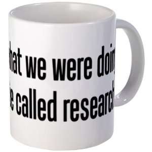 They call it research Funny Mug by   Kitchen 