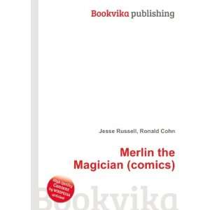    Merlin the Magician (comics) Ronald Cohn Jesse Russell Books