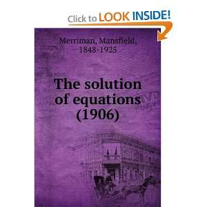   equations (1906) (9781275035102) Mansfield, 1848 1925 Merriman Books