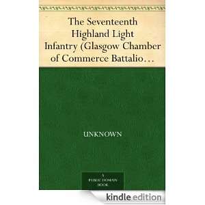 The Seventeenth Highland Light Infantry (Glasgow Chamber of Commerce 