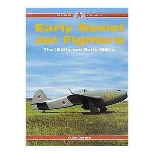  Red Star Vol. 4 Early Soviet Jet Fighters   The 1940s 