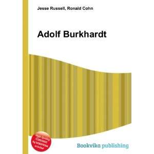 Adolf Burkhardt Ronald Cohn Jesse Russell  Books