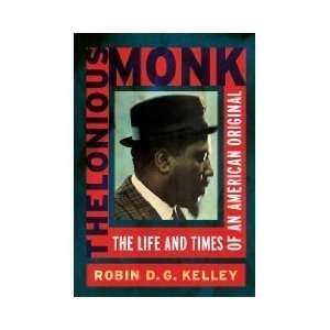  Thelonious Monk The Life and Times of an American 