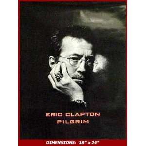  ERIC CLAPTON PILGRIM BLACK & WHITE 18x 24 Poster 