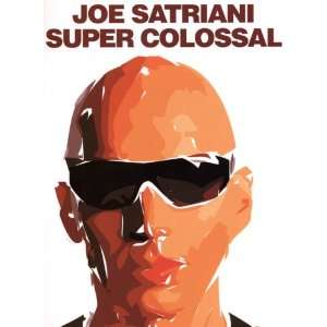   Joe Satriani Super Colossal Guitar Tab Songbook Musical Instruments