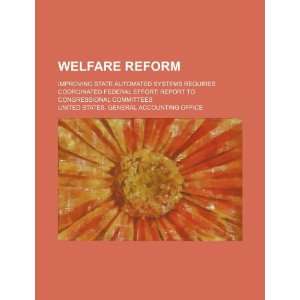 Welfare reform improving state automated systems requires 