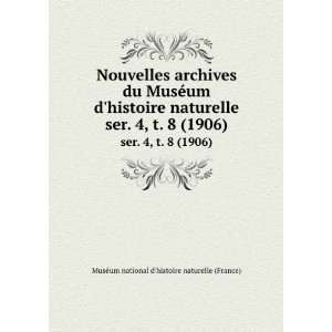   1906) MusÃ©um national dhistoire naturelle (France) Books
