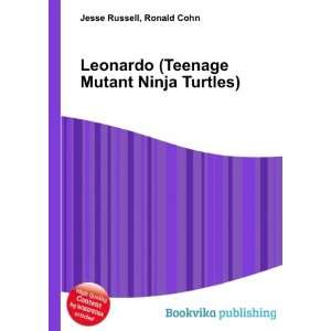   (Teenage Mutant Ninja Turtles) Ronald Cohn Jesse Russell Books