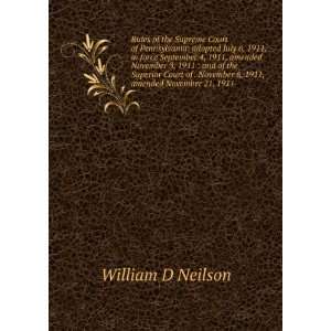   November 6, 1911, amended November 21, 1911 William D Neilson Books