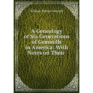   in America With Notes on Their . William Nelson Gemmill Books