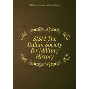  SISM The Italian Society for Military History SISM 