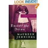 Except the Dying (Murdoch Mysteries) by Maureen Jennings (May 4, 2010)