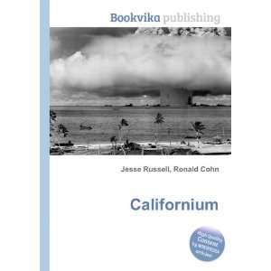 Californium Ronald Cohn Jesse Russell  Books