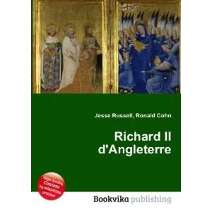 Richard II dAngleterre Ronald Cohn Jesse Russell Books