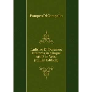   in Versi (Italian Edition) Pompeo Di Campello  Books
