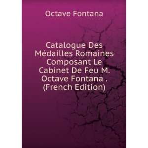   Octave Fontana . (French Edition) Octave Fontana  Books