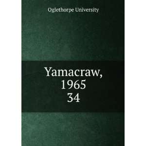  Yamacraw, 1965. 34 Oglethorpe University Books