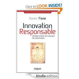 Innovation Responsable (Stratégie) (French Edition) Xavier Pavie 